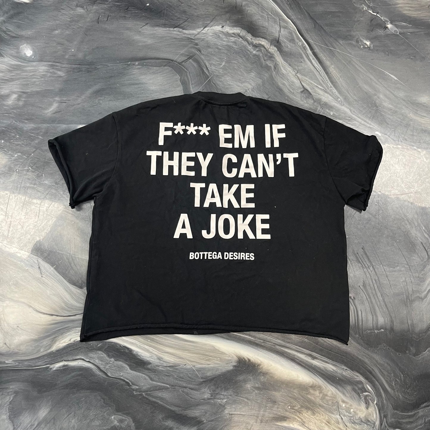 BOTTEGA DESIRES F*** EM T-SHIRT
BLACK