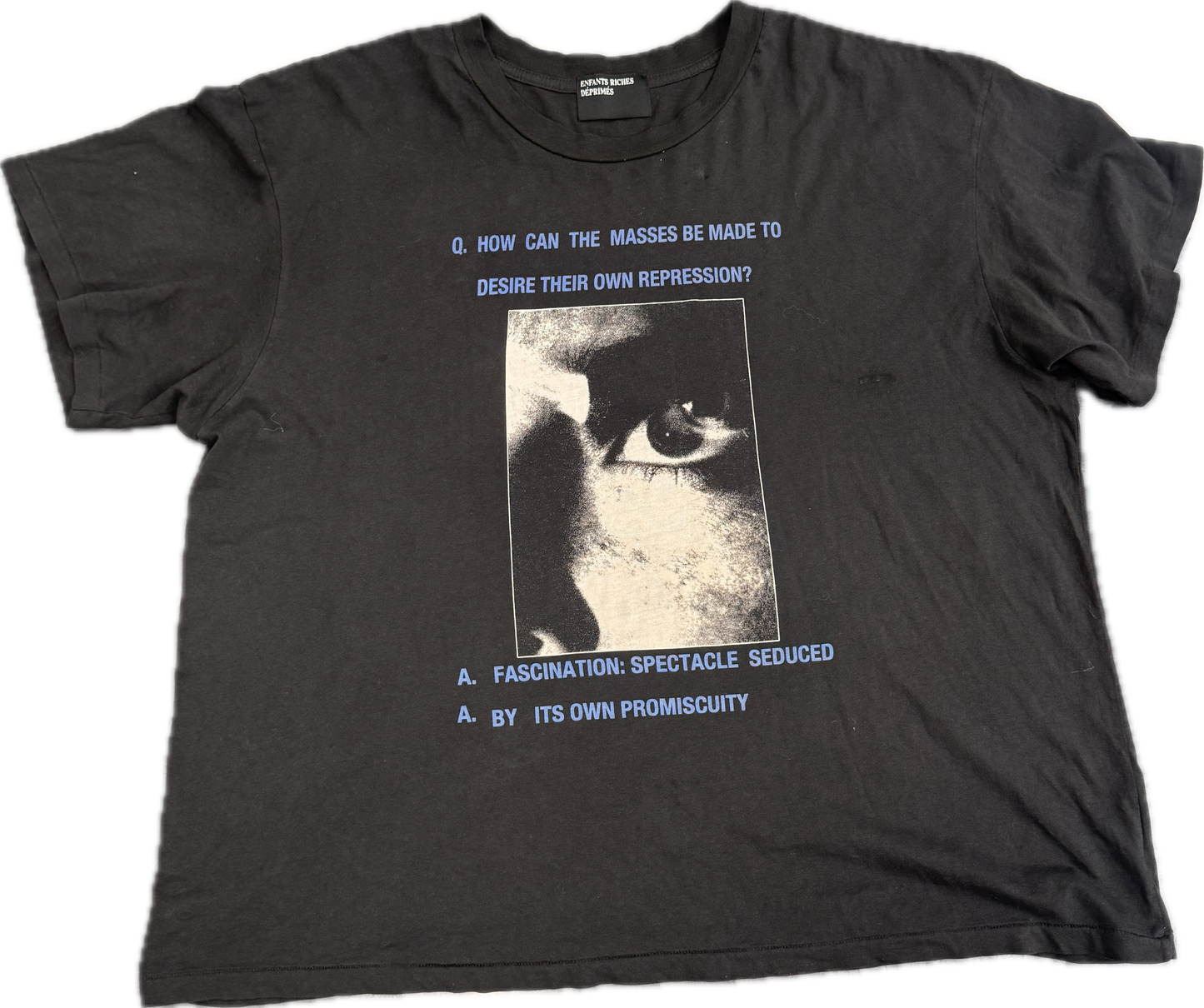 Enfants Riches Deprimes Quiet Eye Tee