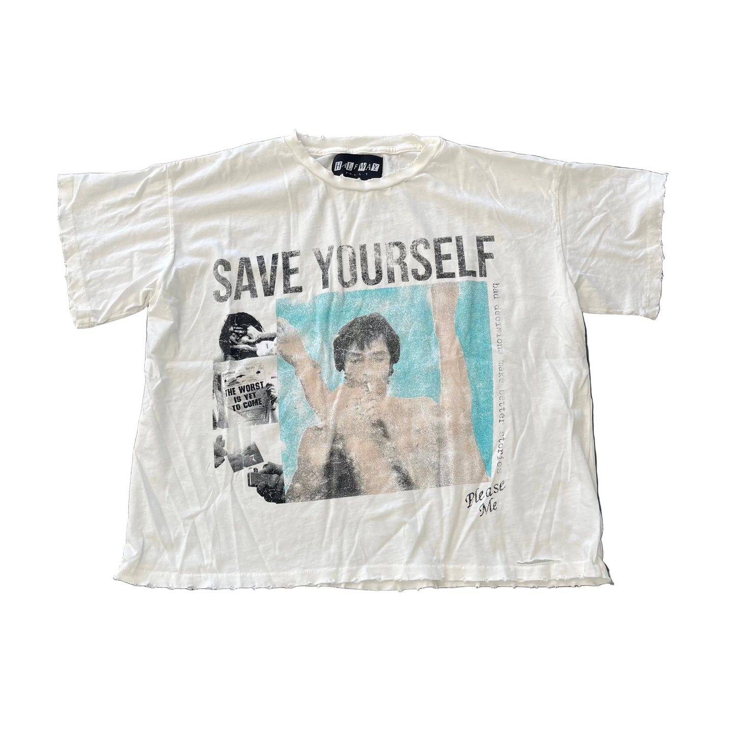 HWP Save Your Self Tee