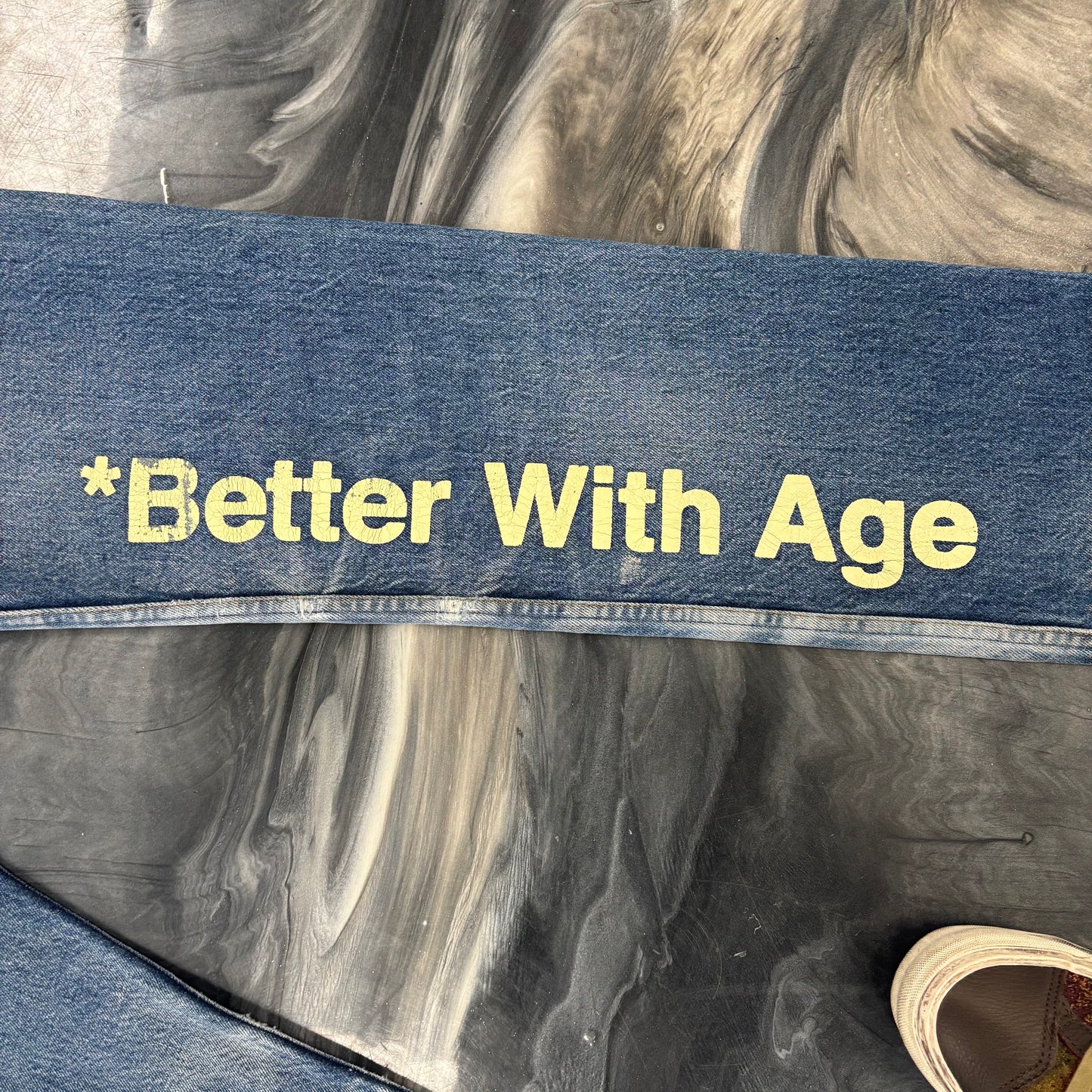 Better With Age In Case You Forgot Denim