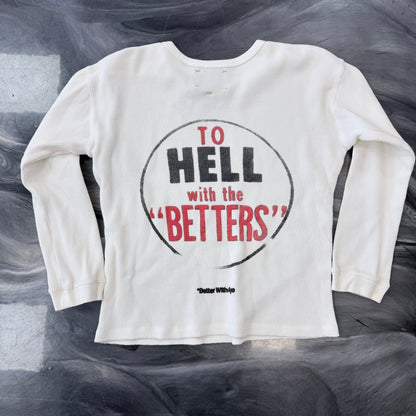 Better With Age Thermal Longsleeve