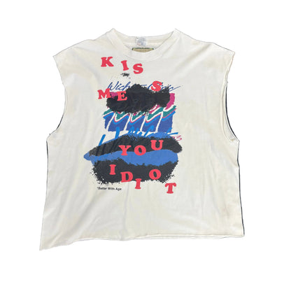 Better With Age "KISS ME YOU IDIOT" Sleeveless Tee