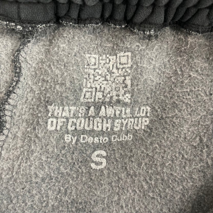 Awful lotta cough syrup sweatpants