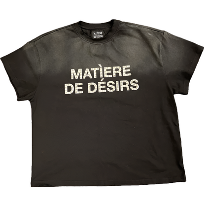 Matìere De Desirs “Desires Are Forever” T Shirt